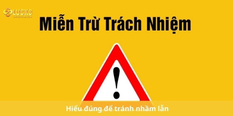 Hiểu đúng để tránh nhầm lẫn